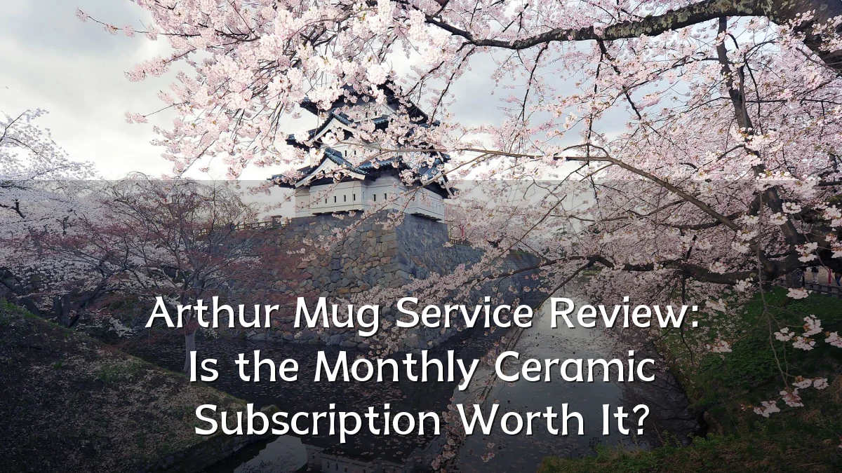 Arthur Mug Service Review: Is the Monthly Ceramic Subscription Worth It?