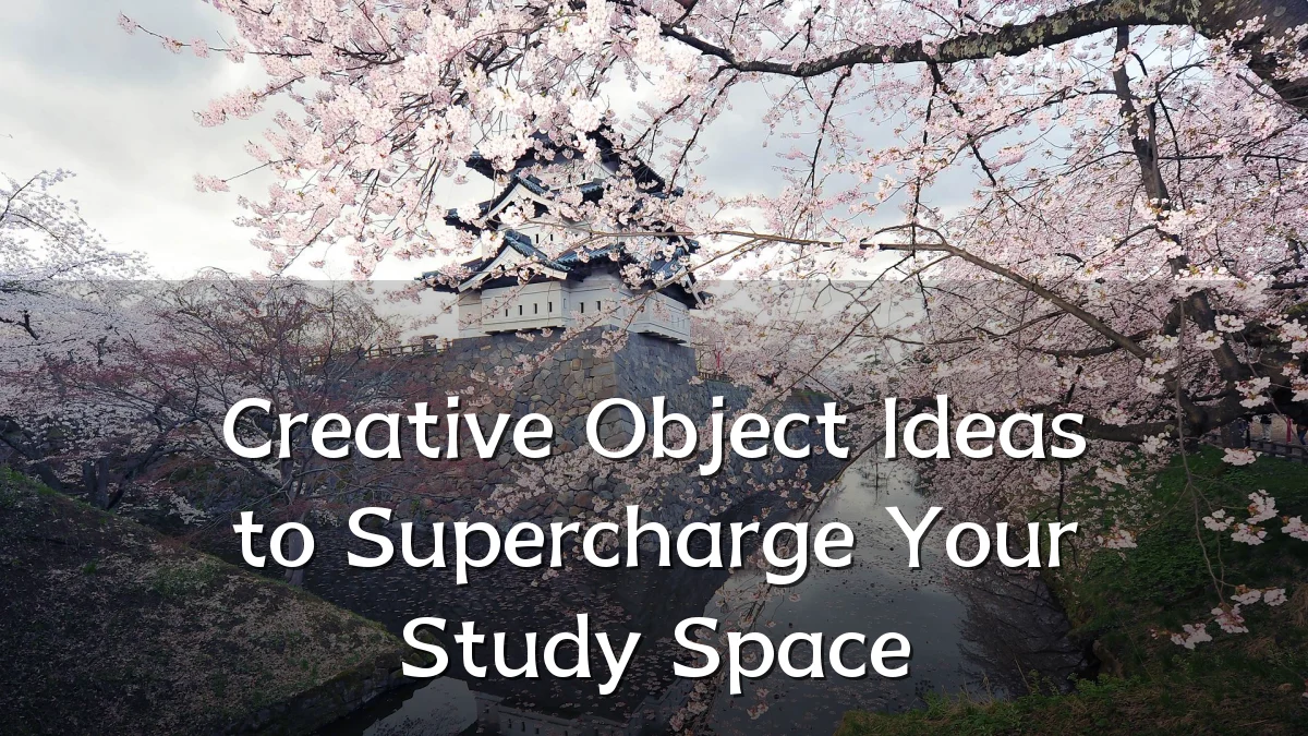 Creative Object Ideas to Supercharge Your Study Space