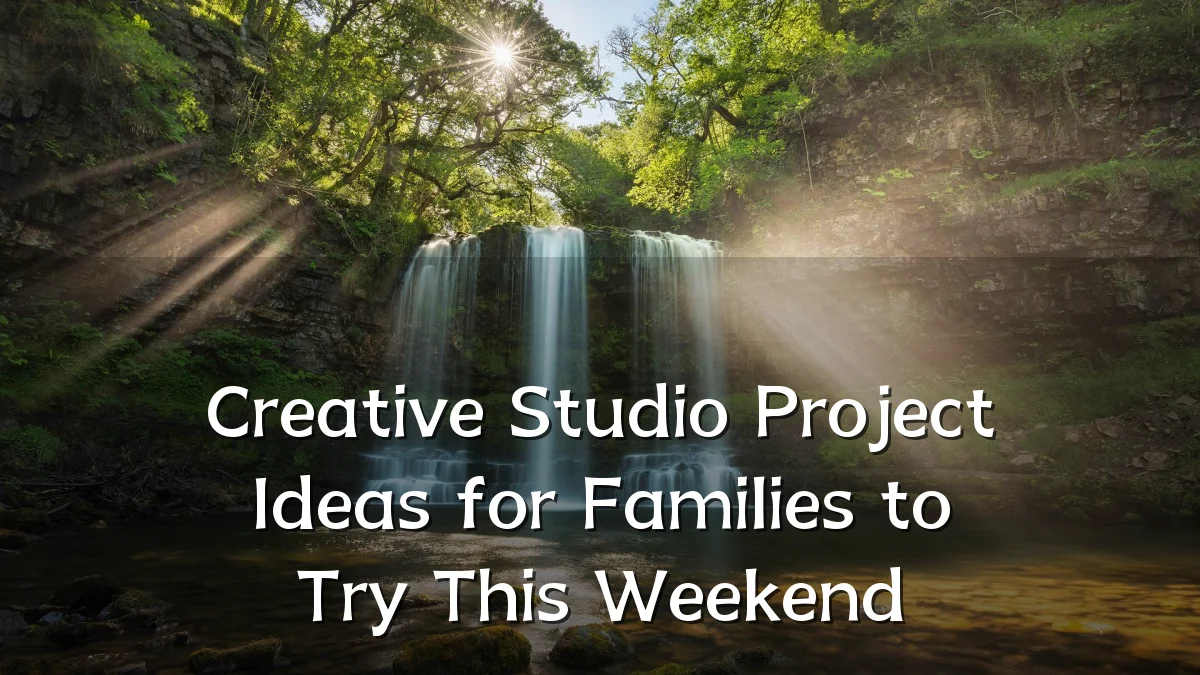 Creative Studio Project Ideas for Families to Try This Weekend