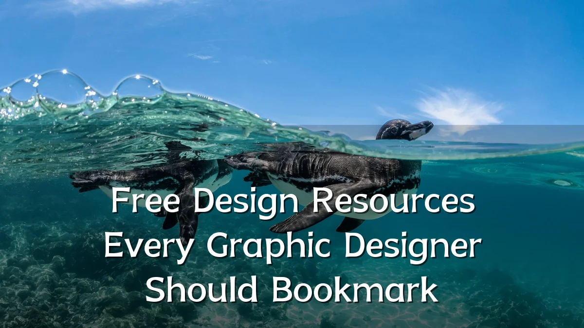 Free Design Resources Every Graphic Designer Should Bookmark